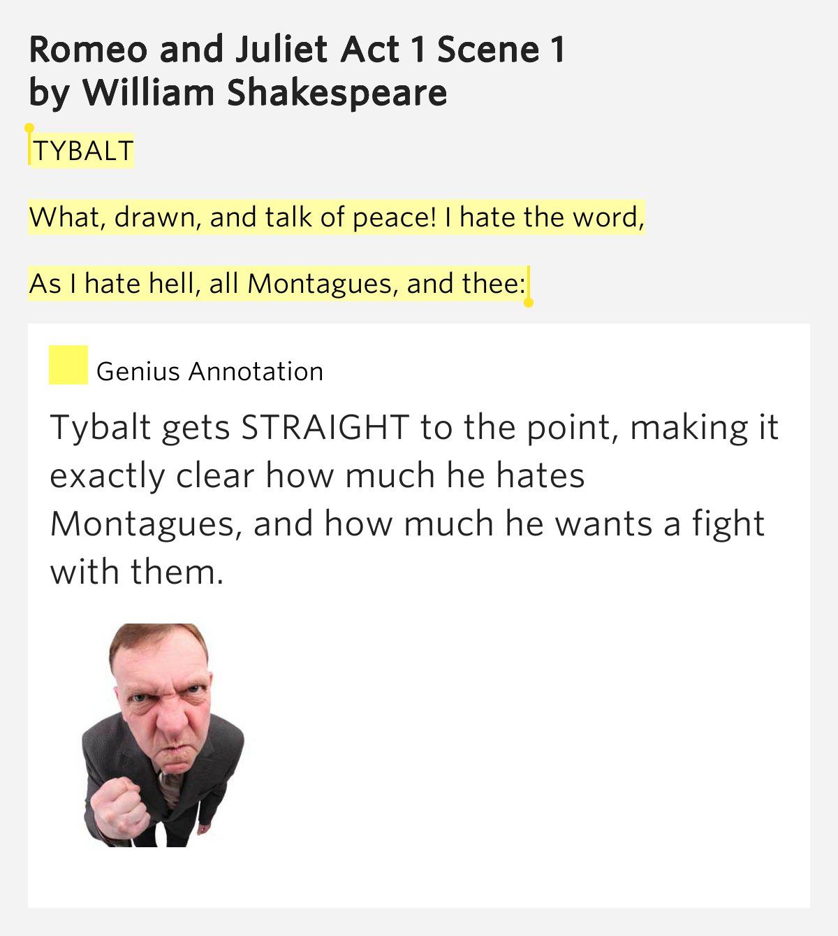 the anger and hatred of tybalt in william shakespeares romeo and juliet Love versus logic in romeo and juliet romeo and juliet is one of the after tybalt’s death, juliet and romeo still choose to william romeo and juliet. the anger and hatred of tybalt in william shakespeares romeo and juliet Love versus logic in romeo and juliet romeo and juliet is one of the after tybalt’s death, juliet and romeo still choose to william romeo and juliet.