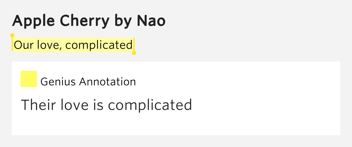 Our love, complicated Apple Cherry Lyrics Meaning