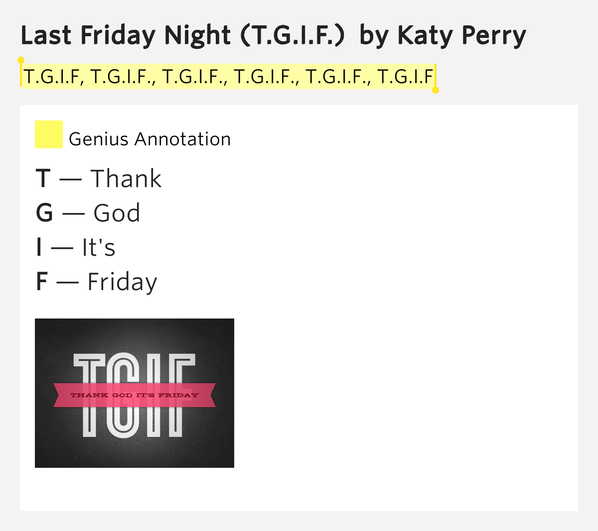 T.G.I.F, T.G.I.F., T.G.I.F.,.. Last Friday Night (T.G.I.F.)