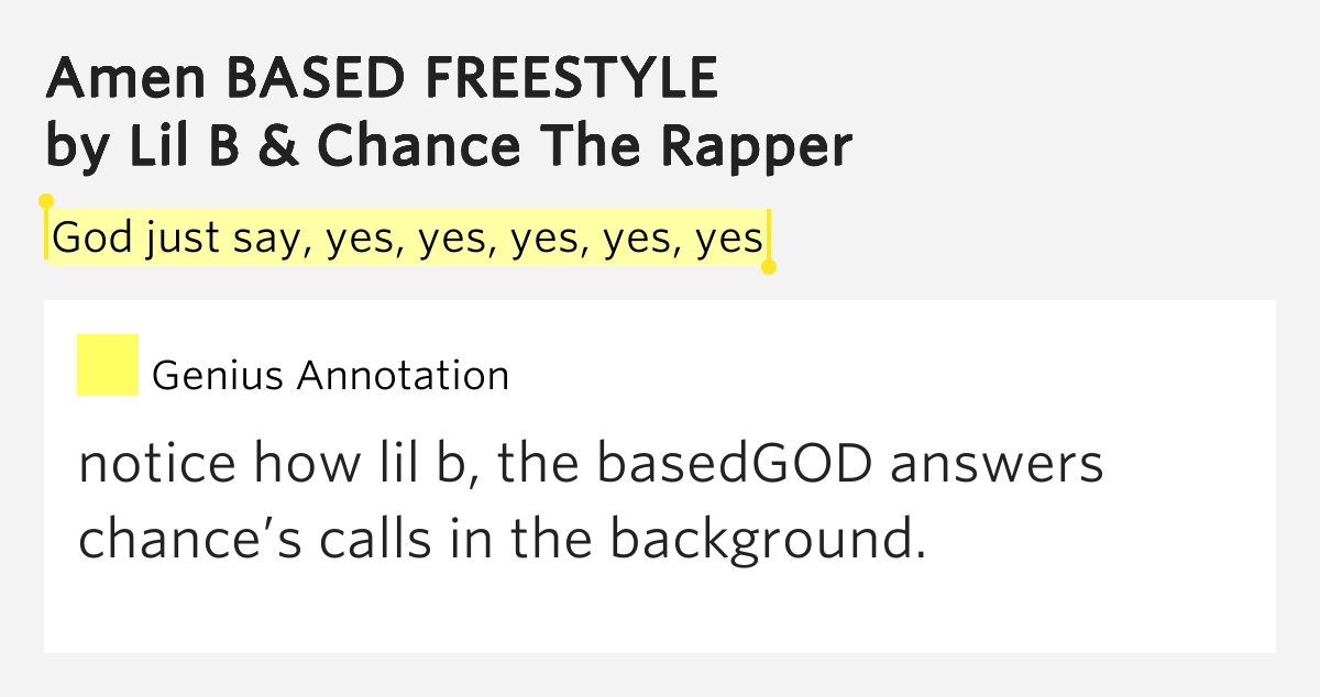 God just say, yes, yes, yes, yes, yes Amen BASED FREESTYLE Lyrics Meaning