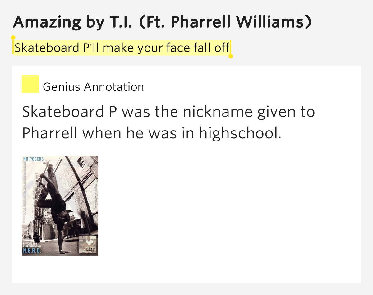 Skateboard P'll make your face fall off Amazing Lyrics Meaning