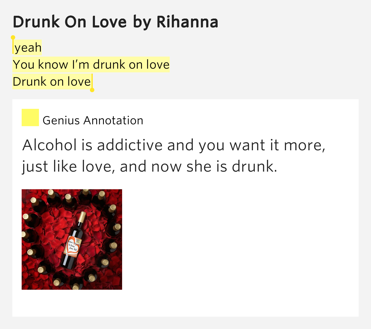 Yeah / You know I’m drunk on love / Drunk on love Drunk On Love Lyrics Meaning