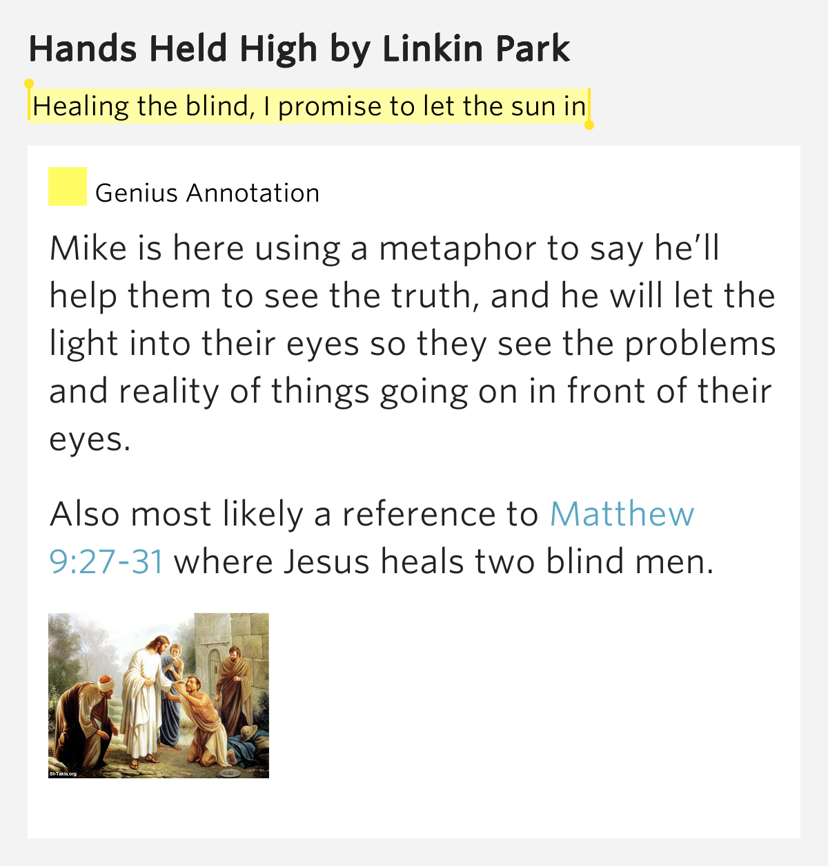 Healing the blind, I promise to let the sun in Hands Held High