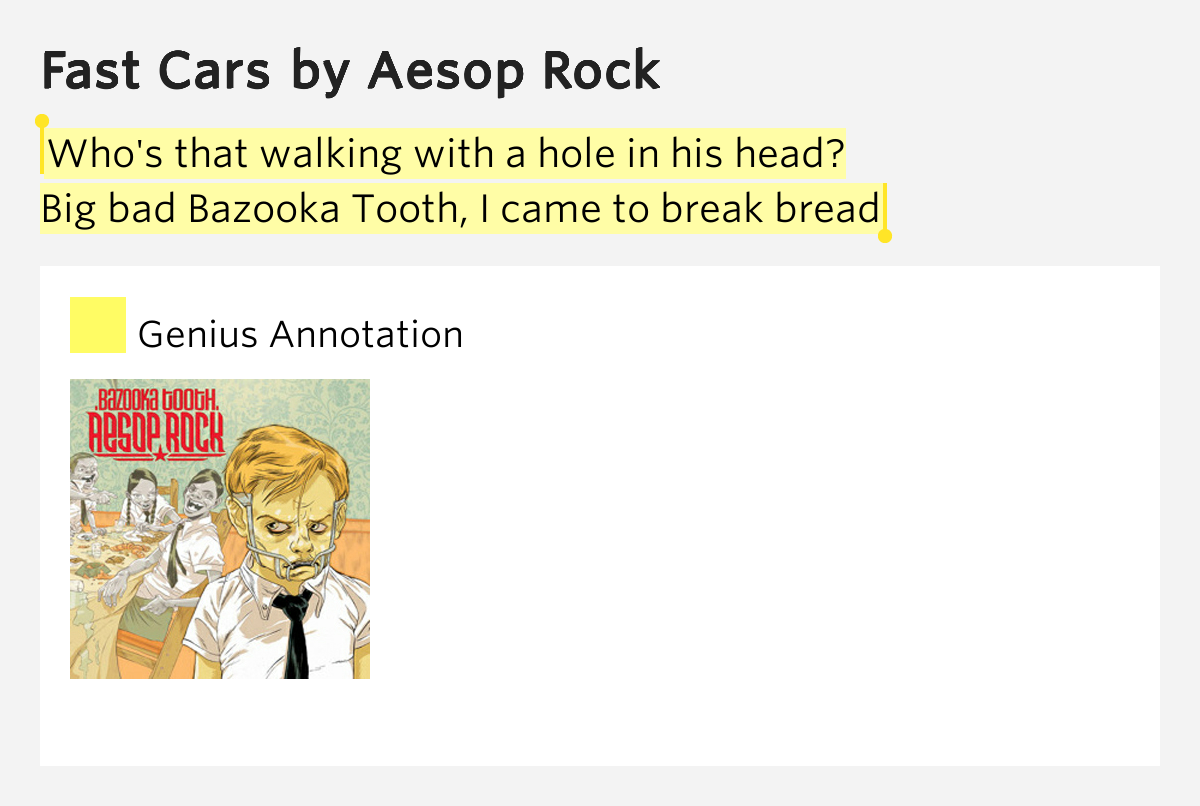 Who's that walking with a hole in his head? / Big bad Bazooka Tooth, I