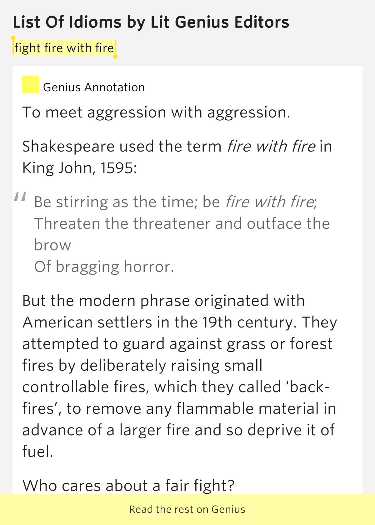 Fight fire with fire List Of Idioms by Lit Genius Editors