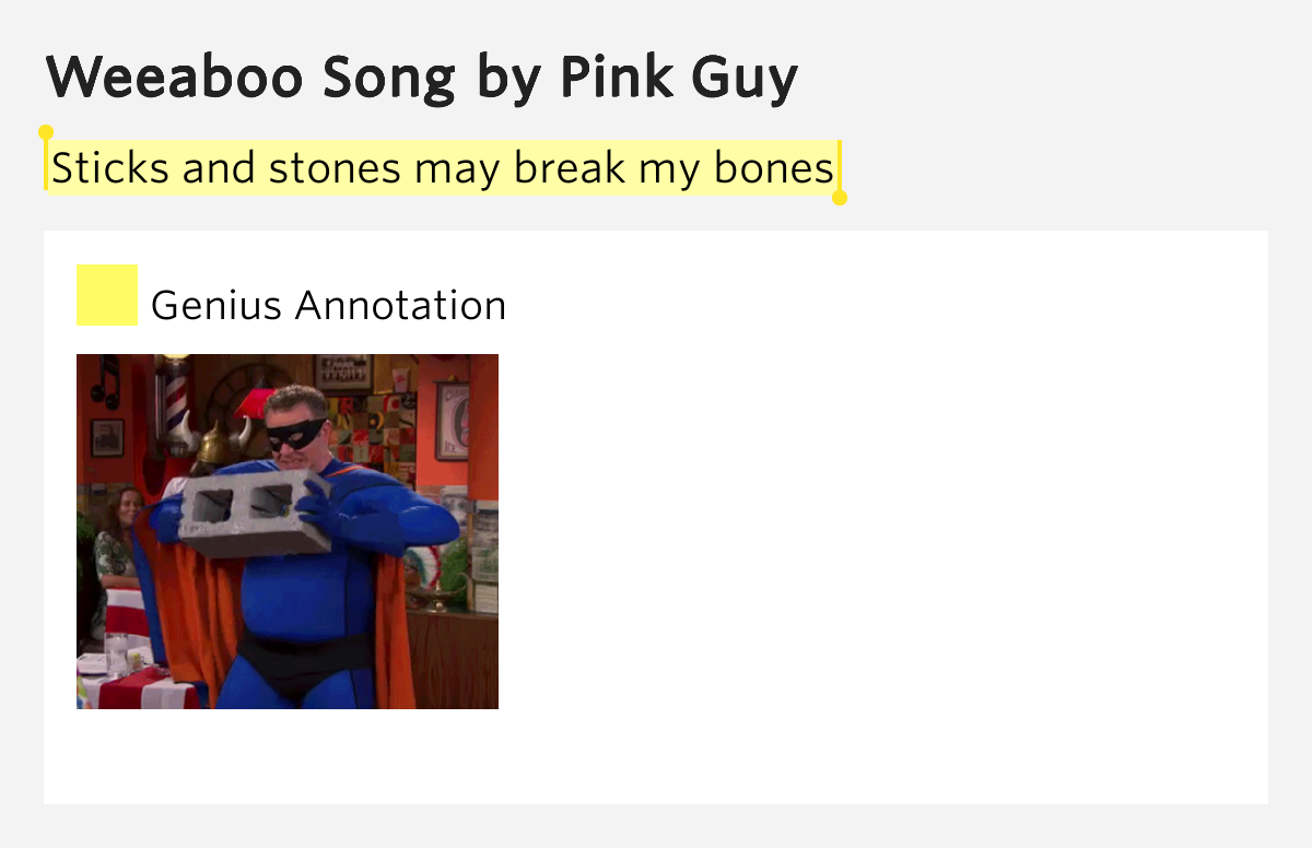 Sticks and stones may break my bones Weeaboo Song Meaning
