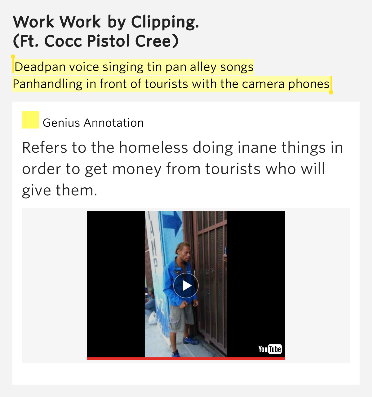 Deadpan voice singing tin pan alley songs /.. Work Work