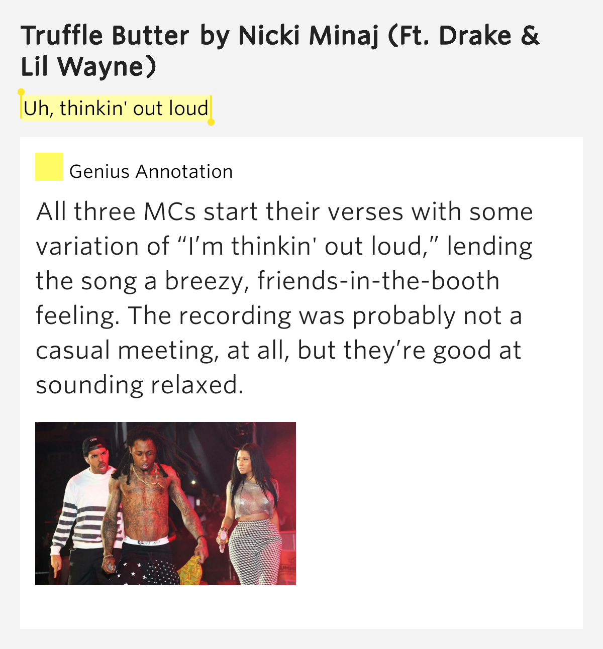 Uh, thinkin' out loud Truffle Butter Lyrics Meaning
