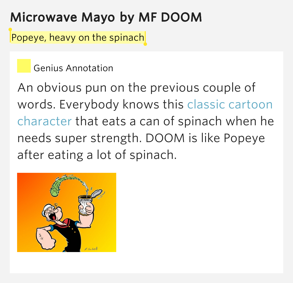 Popeye, heavy on the spinach Microwave Mayo Lyrics Meaning