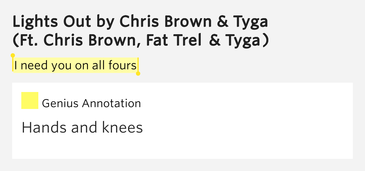 I need you on all fours Lights Out Lyrics Meaning