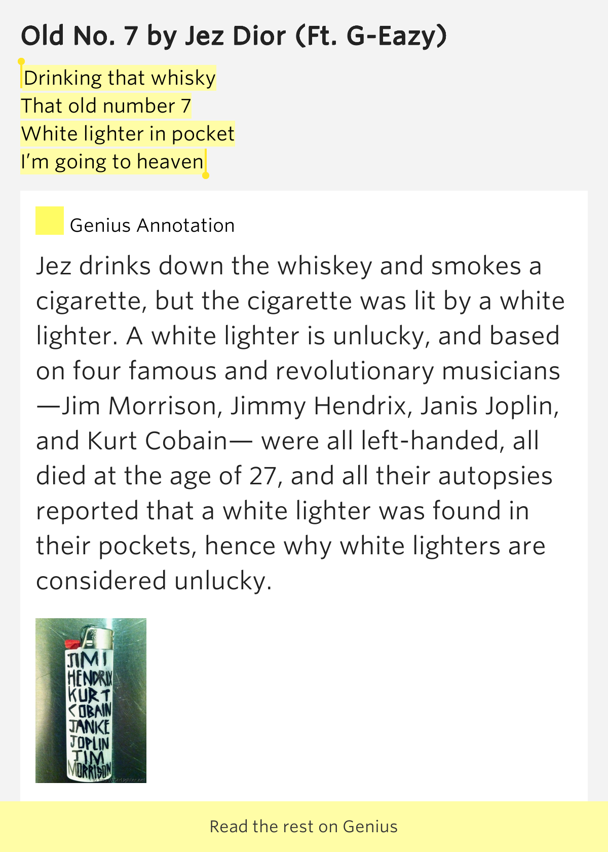 Drinking that whisky / That old number 7 / White lighter in pocket / I