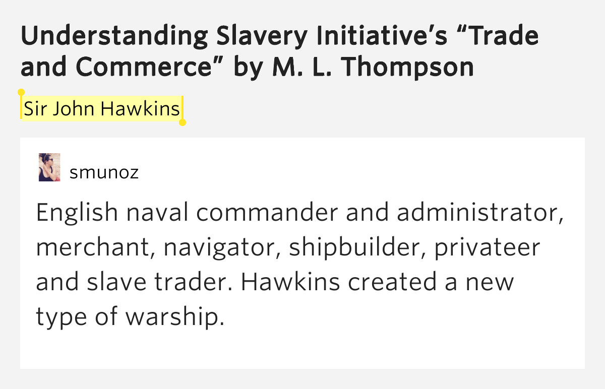 Sir John Hawkins Understanding Slavery Initiative’s “Trade and