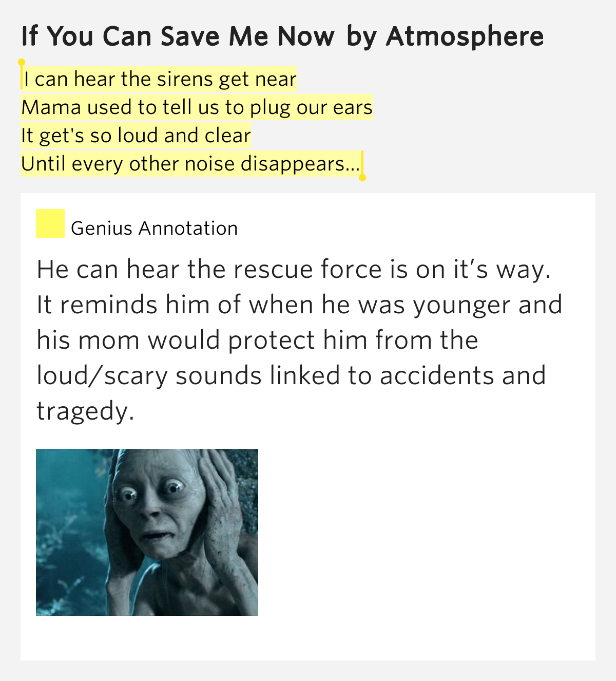 I can hear the sirens get near / Mama used to tell us to plug our ears