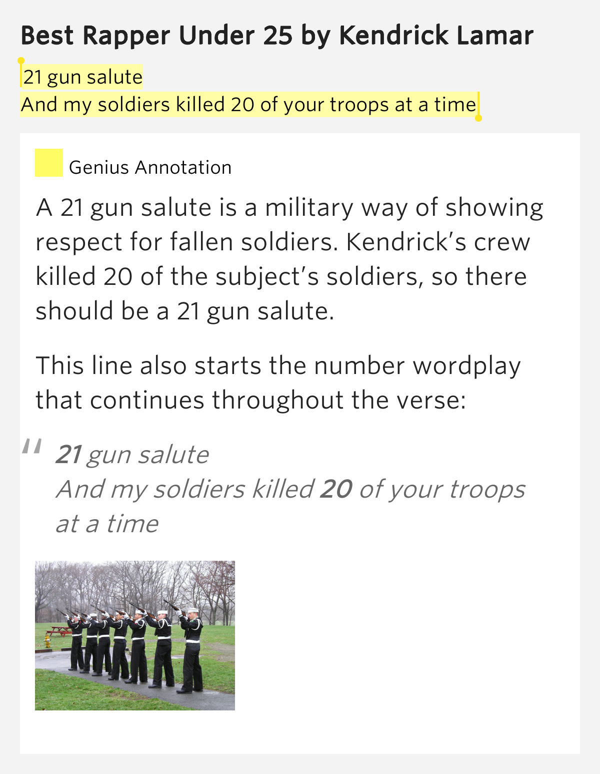 21 gun salute / And my soldiers killed 20.. Best Rapper Under 25