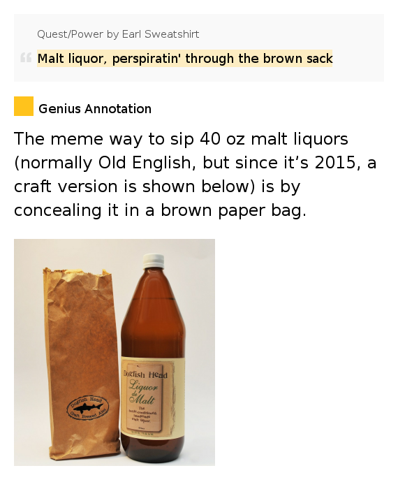 Malt liquor, perspiratin' through the brown sack Quest/Power