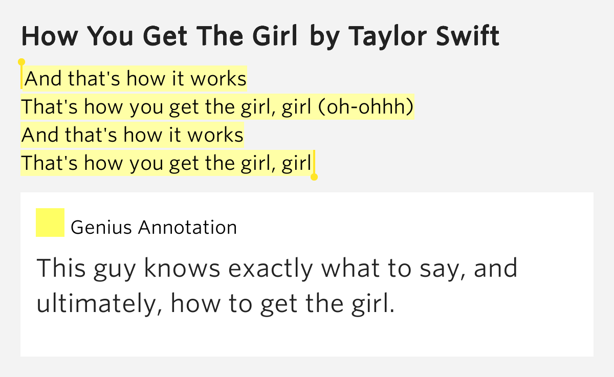 And that's how it works / That's how you get the girl, girl (ohohhh
