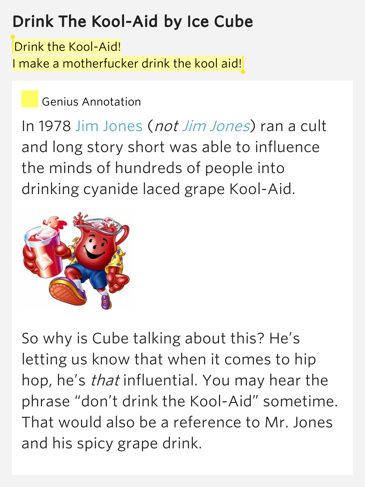 Drink the KoolAid! / I make a motherfucker.. Drink The KoolAid