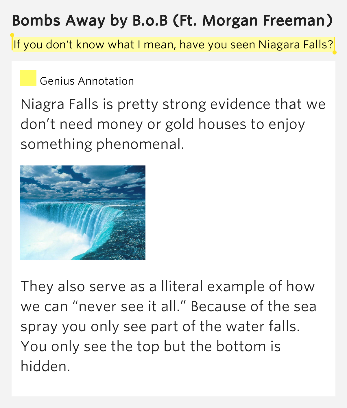 If you don't know what I mean, have you seen Niagara Falls? Bombs
