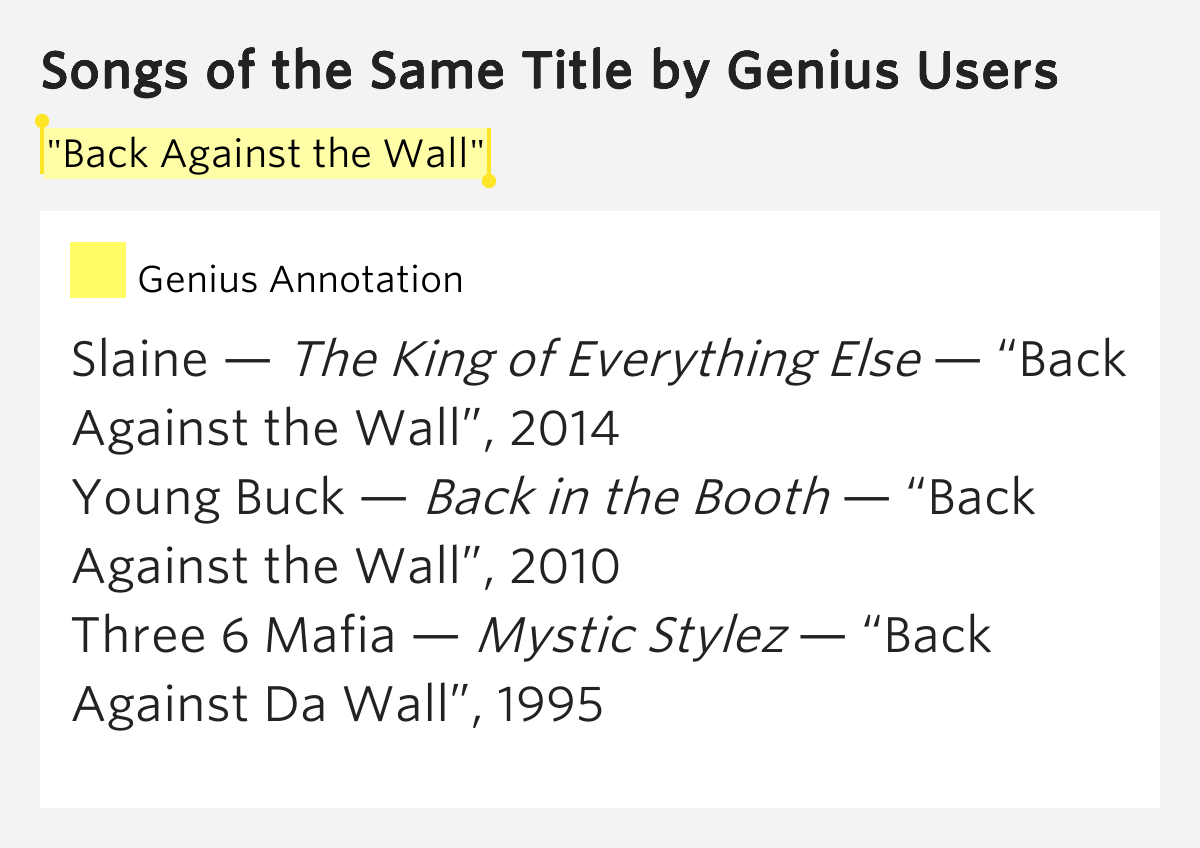 "Back Against the Wall" Songs of the Same Title Lyrics Meaning