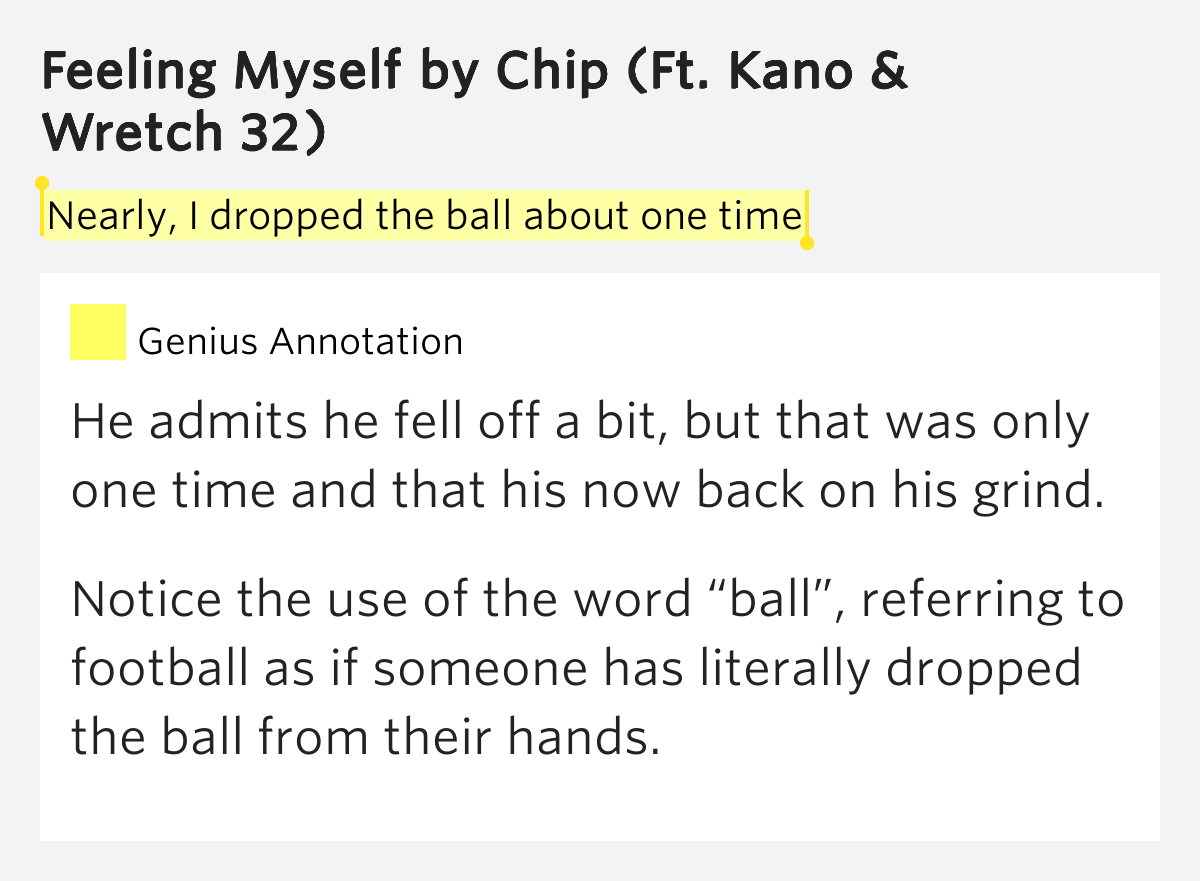 Nearly, I dropped the ball about one time Feeling Myself Lyrics Meaning
