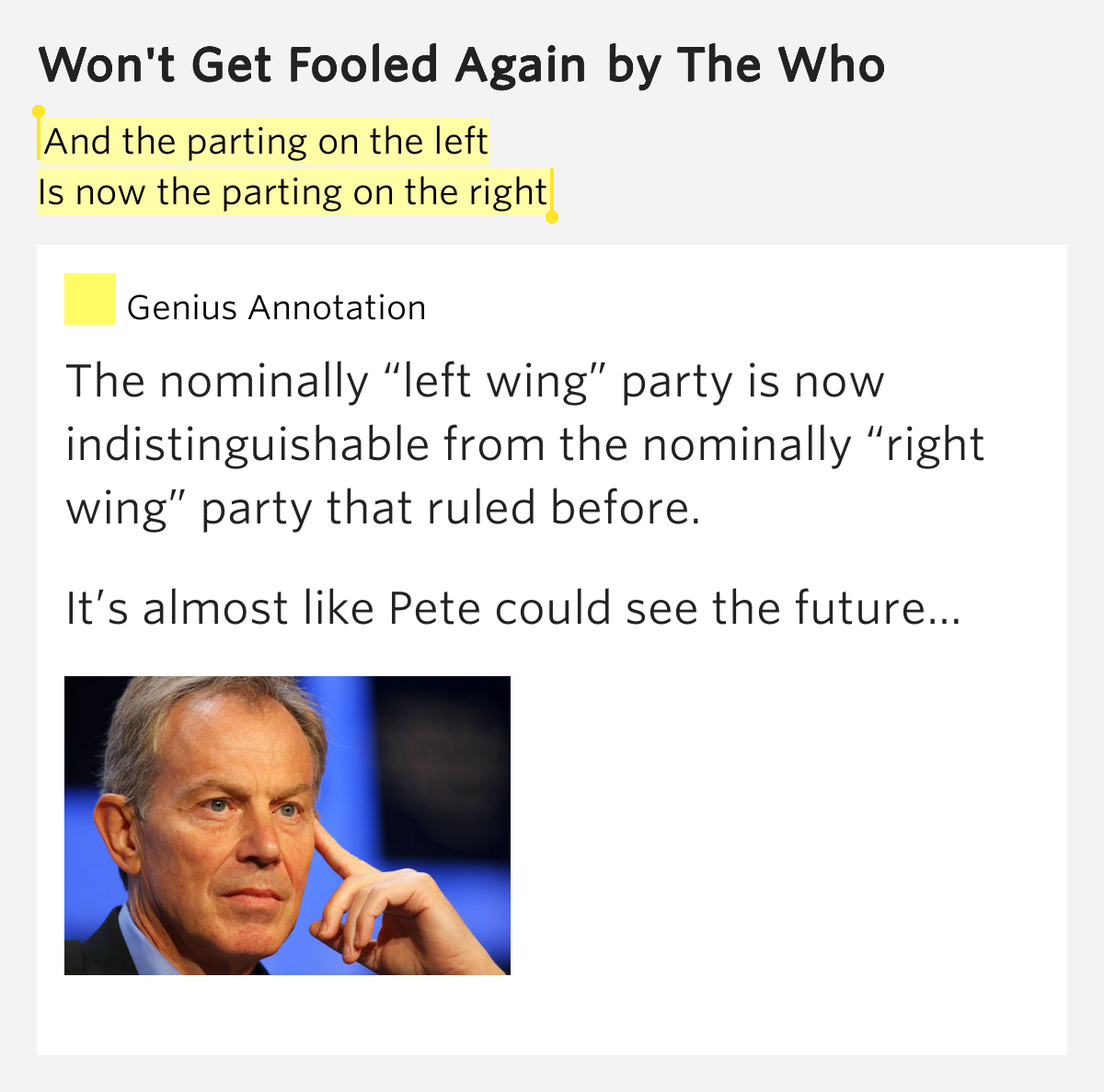 And the parting on the left / Is now the.. Won't Get Fooled Again