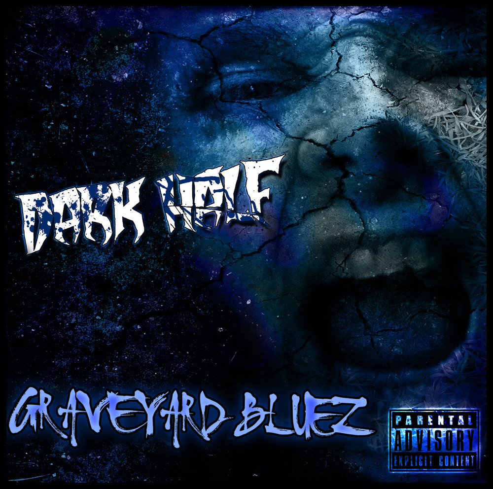 Dark Half Graveyard Bluez Lyrics Genius