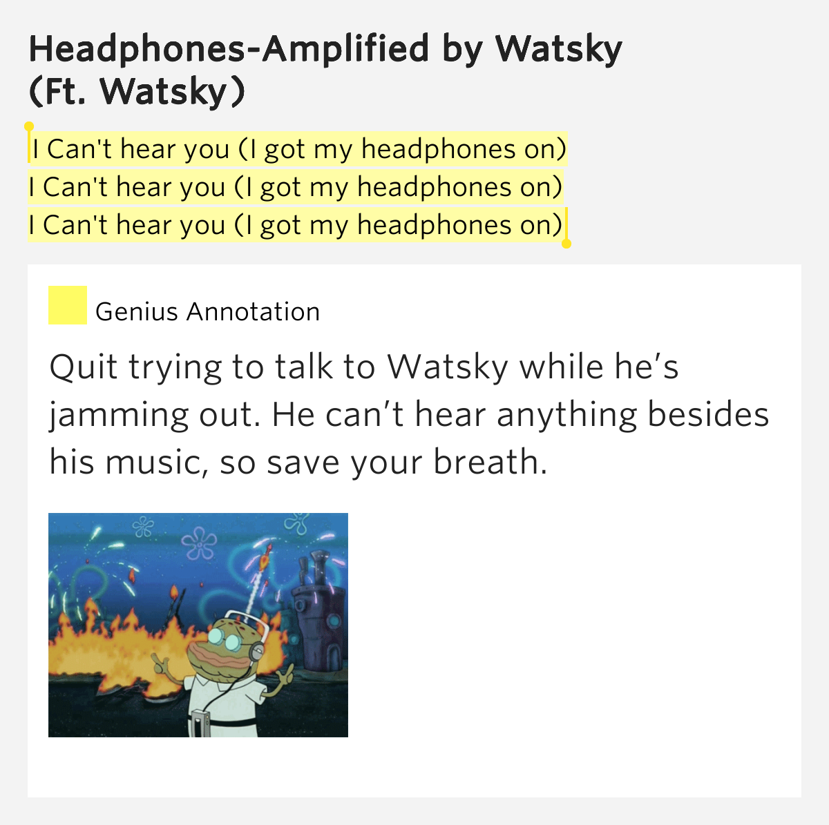 I Can't hear you (I got my headphones on).. HeadphonesAmplified