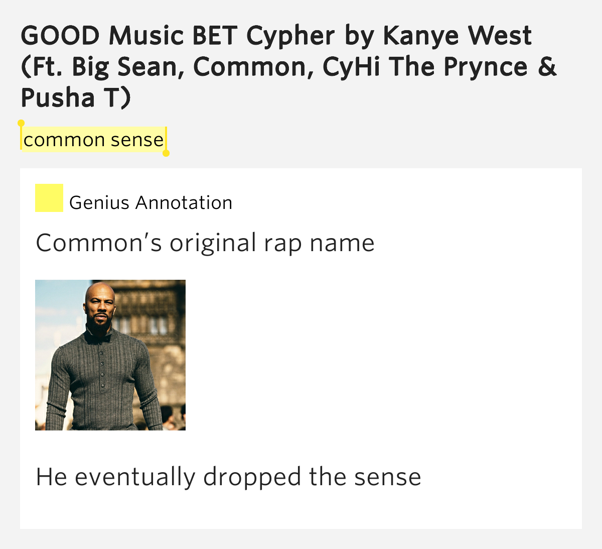 Common sense GOOD Music BET Cypher by Kanye West