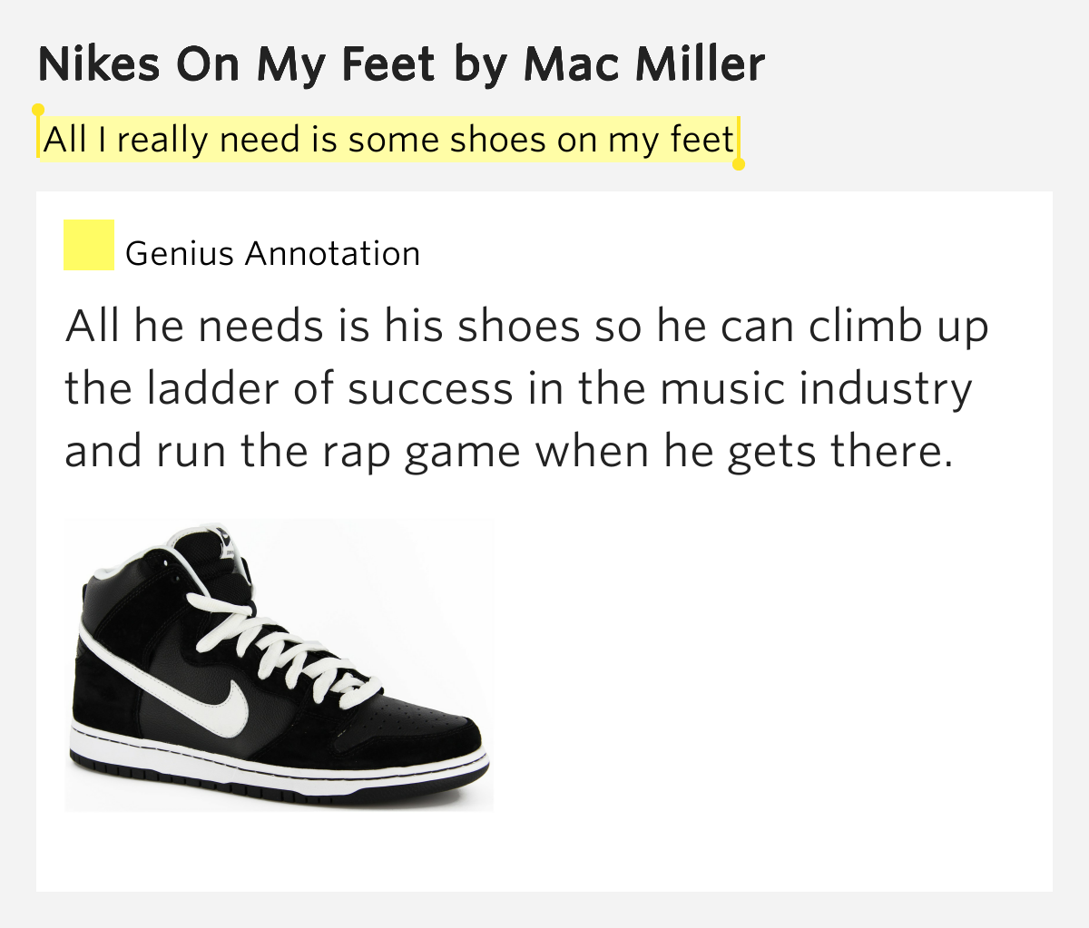 All I really need is some shoes on my feet Nikes On My Feet