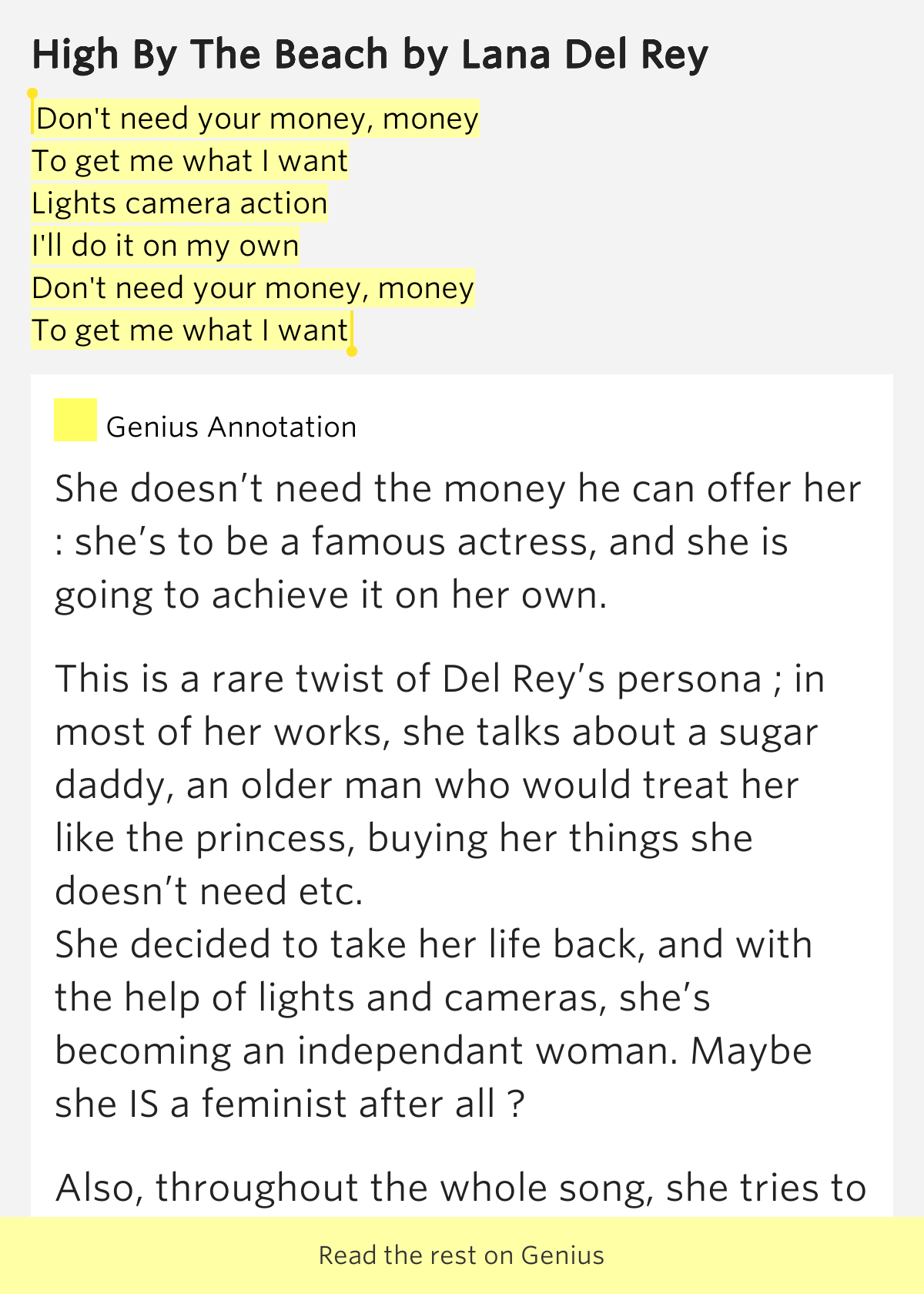 Don't need your money, money / To get me what I want / Lights camera