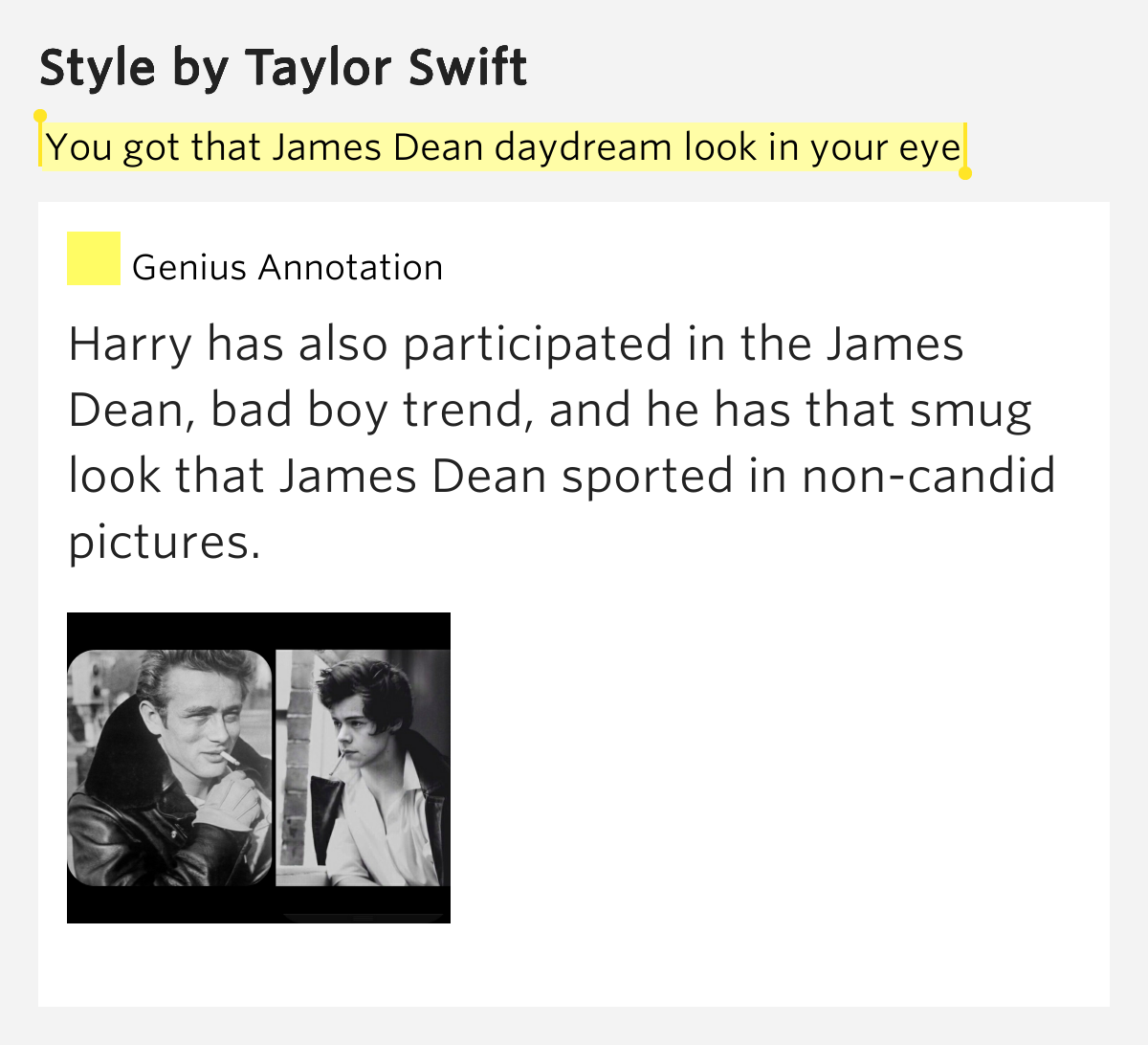 You got that James Dean daydream look in your eye Style