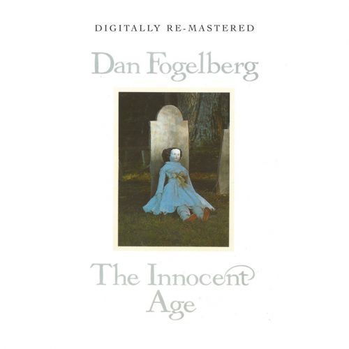 Dan Fogelberg - Innocent Age - Zortam Music