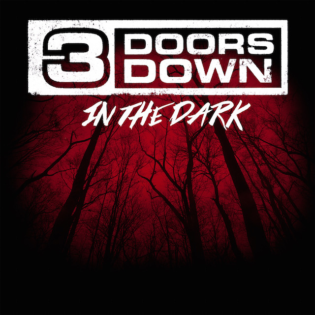 3 Doors Down In The Dark Lyrics Genius Lyrics