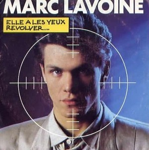 elle a les yeux revolver marc lavoine elle a les yeux revolver marc lavoine