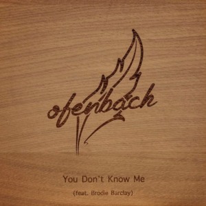 YOU DON&rsquo;T KNOW ME — OFENBACH