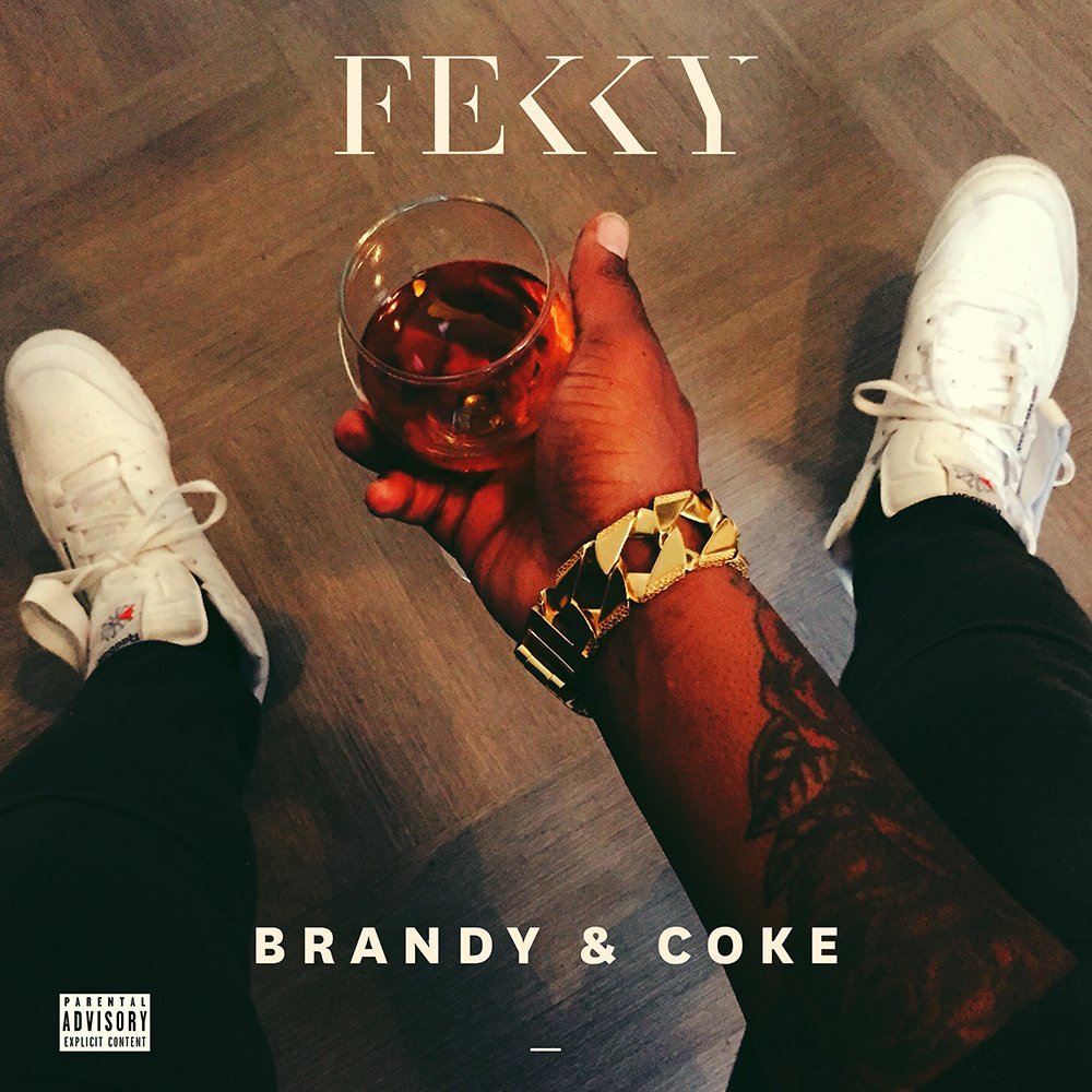 Fekky Uk Rapper Fekky - Brandy & Coke Lyrics and Tracklist | Genius