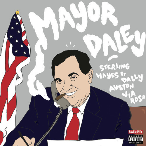 Sterling Hayes Mayor Daley Lyrics Genius Lyrics
