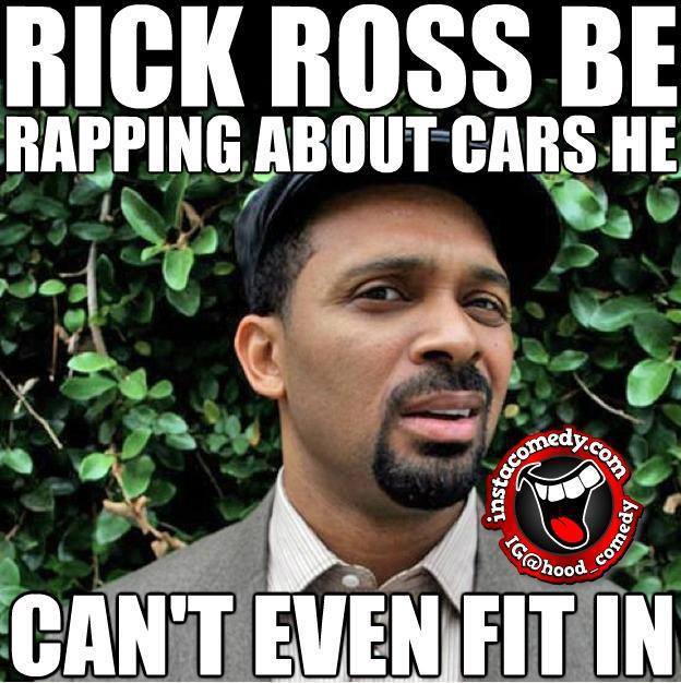 Best Rick Ross Joke You've Heard? Genius