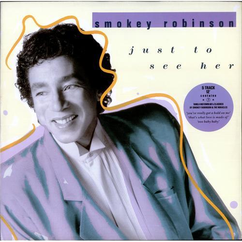 Smokey Robinson - Just To See Her Lyrics - Zortam Music
