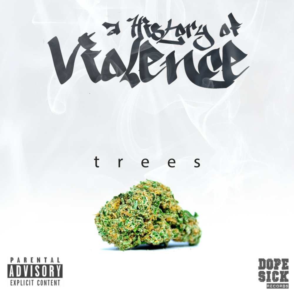 A History of Violence Trees Lyrics Genius Lyrics