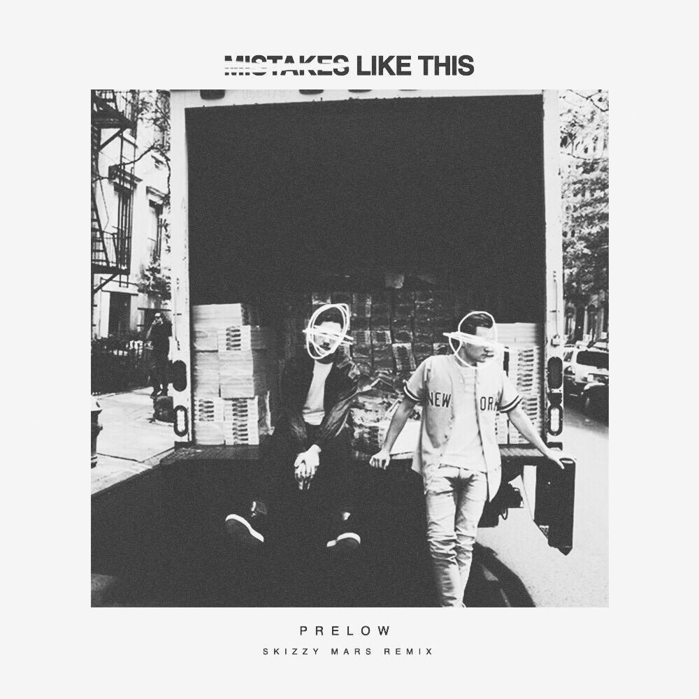 Prelow – Mistakes Like This Lyrics