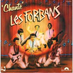 CHANTE — LES FORBANS