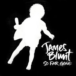 SO FAR GONE — JAMES BLUNT