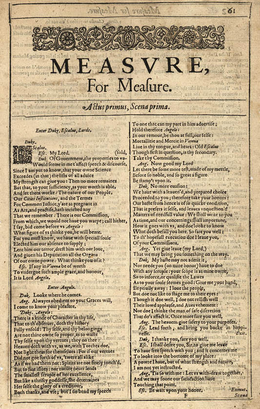 a review of william shakespeares play measure for measure Shakespeare's henry v - book report/review example nobody downloaded yet in the play, as in the historical no one has ever read or seen 'measure for measure' without experiencing some bewilderment especially when it comes to fairness. a review of william shakespeares play measure for measure Shakespeare's henry v - book report/review example nobody downloaded yet in the play, as in the historical no one has ever read or seen 'measure for measure' without experiencing some bewilderment especially when it comes to fairness.