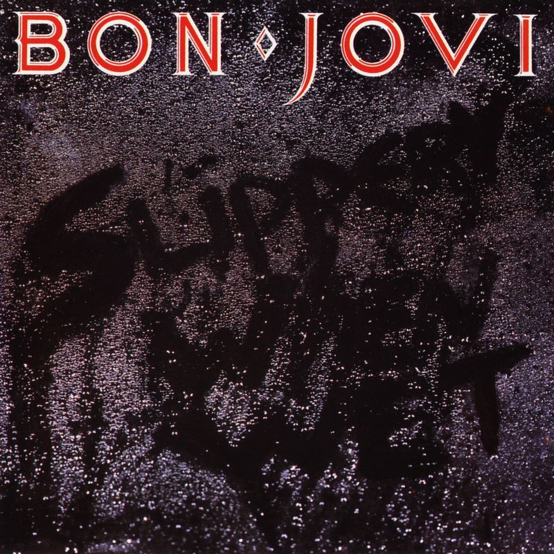Bon Jovi Slippery When Wet Lyrics Genius