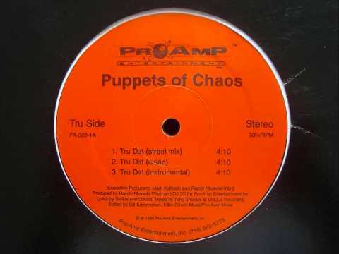 Puppets of Chaos – Tru Dat Lyrics | Genius Lyrics