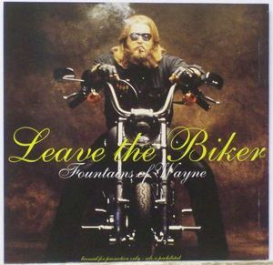 Fountains of Wayne - Leave The Biker Lyrics - Zortam Music