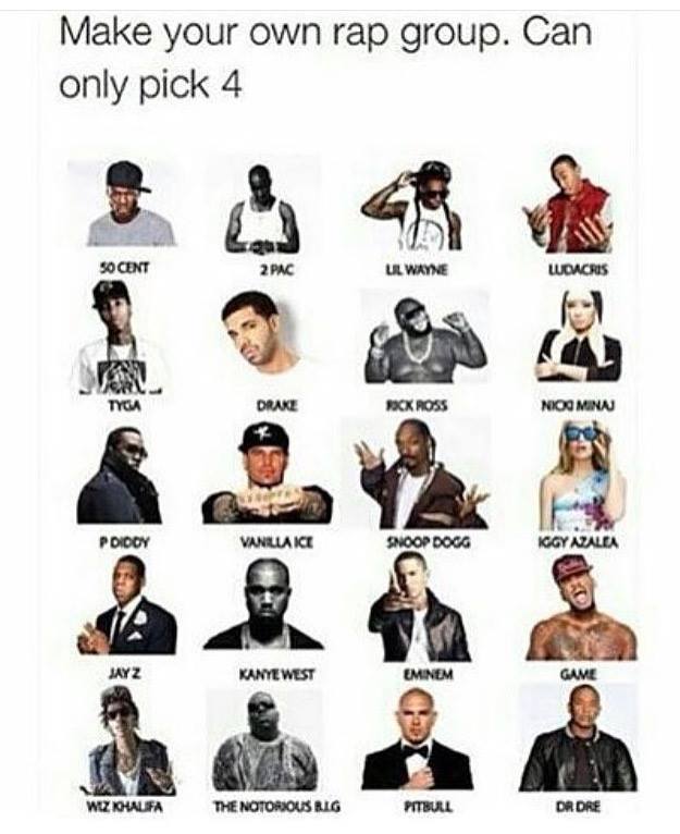 Pick Your Own Rap Group Line Up Pick Your Own Rap Group Line Up