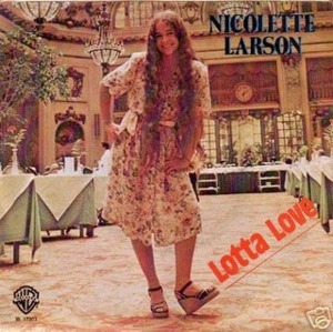 LOTTA LOVE — NICOLETTE LARSON