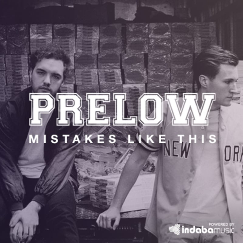 Prelow - Mistakes Like This - Ouvir Música